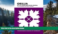 Must Have PDF  Orillia DIY City Guide and Travel Journal: City Notebook for Orillia, Ontario
