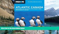 Big Deals  Moon Atlantic Canada: Nova Scotia, New Brunswick, Prince Edward Island, Newfoundland,