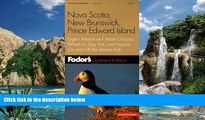 Books to Read  Fodor s Nova Scotia, New Brunswick, Prince Edward Island, 5th edition: Expert