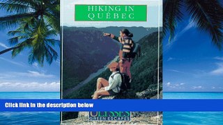 Books to Read  Ulysses Green Escapes Hiking In Quebec  Full Ebooks Most Wanted