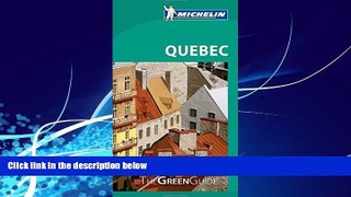 Books to Read  Michelin Green Guide Quebec (Green Guide/Michelin)  Best Seller Books Most Wanted