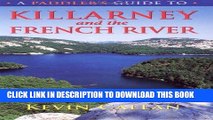 [PDF] A Paddler s Guide to Killarney and the French River Popular Collection