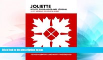 Must Have  Joliette DIY City Guide and Travel Journal: City Notebook for Joliette, Quebec (Curate