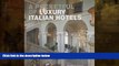 Online eBook A Pocketful of Luxury Italian Hotels