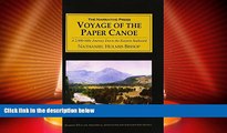Big Deals  Voyage of the Paper Canoe: A Geographical Journey of 2,500 Miles from Quebec to the