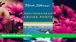 Choose Book Rick Steves  Mediterranean Cruise Ports