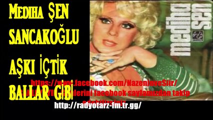Mediha Şen Sancakoğlu  Mutluluklar bizden yana (Aşkı İçtik Ballar Gibi)
