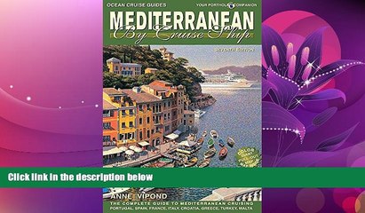 Popular Book Mediterranean by Cruise Ship: The Complete Guide to Mediterranean Cruising