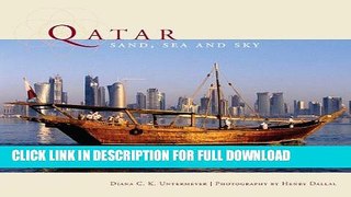 [Read PDF] Qatar: Sand, Sea and Sky Download Online