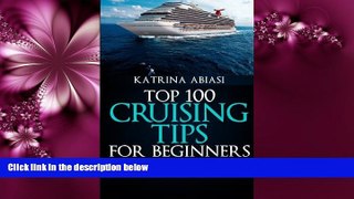 Enjoyed Read Top 100 Cruising Tips for Beginners