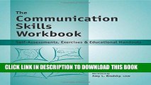 [PDF] The Communication Skills Workbook - Self-Assessments, Exercises   Educational Handouts [Full