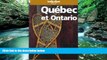 Must Have PDF  Lonely Planet Quebec Et Ontario (Lonely Planet Travel Guides French Edition)  Full