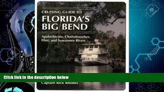 Enjoyed Read Cruising Guide to Florida s Big Bend