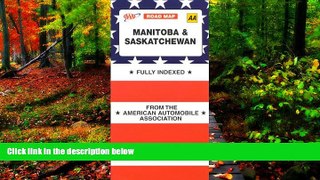 Big Deals  Manitoba-Saskatchewan (AAA Road Map)  Best Seller Books Most Wanted