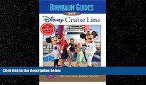 Online eBook Birnbaum Guides 2013: Disney Cruise Line: The Official Guide: Set Sail with Expert