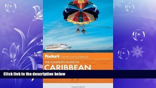 Popular Book Fodor s The Complete Guide to Caribbean Cruises (Travel Guide)