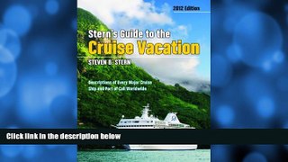 Pdf Online Stern s Guide to the Cruise Vacation: 2012 Edition