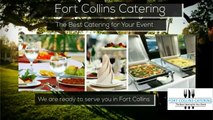 Fort Collins Catering - Event Planning, Wedding Catering Fort Collins CO