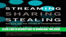 [EBOOK] DOWNLOAD Streaming, Sharing, Stealing: Big Data and the Future of Entertainment (MIT