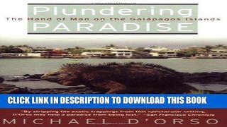 [Free Read] Plundering Paradise: The Hand of Man on the Galapagos Islands Full Online