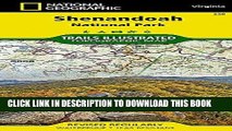 [Free Read] Shenandoah National Park (National Geographic Trails Illustrated Map) Free Online