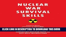 [EBOOK] DOWNLOAD Nuclear War Survival Skills: Lifesaving Nuclear Facts and Self-Help Instructions