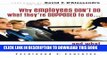 [PDF] Why Employees Don t Do What They re Supposed To and What You Can Do About It Popular Online