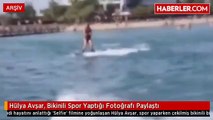 Hülya Avşar, Bikinili Spor Yaptığı Fotoğrafı Paylaştı