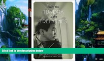 Books to Read  From the Tundra to the Trenches (First Voices, First Texts)  Best Seller Books Most
