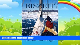 Big Deals  Eiszeit: Mit dem Segelboot durch die Arktis (German Edition)  Best Seller Books Most
