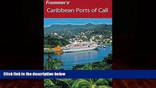 Popular Book Frommer s Caribbean Ports of Call (Frommer s Complete Guides)
