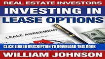 [DOWNLOAD] PDF BOOK Real Estate Investors Investing in Lease Options Collection