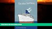 Online eBook On the Surface: My Thirty Year Career In Cruise Entertainment