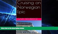Enjoyed Read Cruising on Norwegian Epic