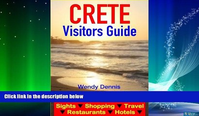 下载视频: Choose Book Crete Visitors Guide  - Sightseeing, Hotel, Restaurant, Travel   Shopping Highlights