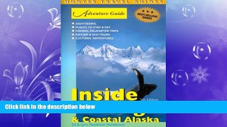 For you Coastal Alaska   the Inside Passage (Adventure Guides)
