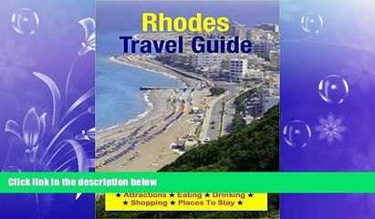 Download Video: Popular Book Rhodes, Greece Travel Guide - Attractions, Eating, Drinking, Shopping   Places To Stay