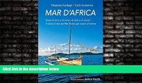 Pdf Online Mar d Africa.: Storie di terre e di vento, di isole e di uomini: in barca a vela dal