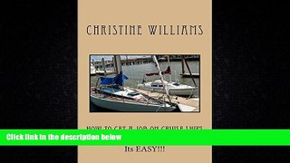 Popular Book How to get a job on CRUISE SHIPS: Its EASY!!!