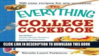 [PDF] The Everything College Cookbook: 300 Hassle-Free Recipes For Students On The Go Popular Online