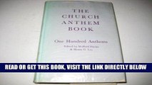 [EBOOK] DOWNLOAD The Church Anthem Book: One Hundred Anthems PDF