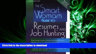 READ THE NEW BOOK Smart Woman s Guide to Resumes   Job Hunting READ EBOOK