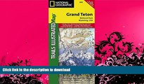 FAVORITE BOOK  Grand Teton National Park (National Geographic Trails Illustrated Map)  BOOK ONLINE