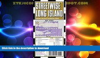 FAVORITE BOOK  Streetwise Long Island Map - Laminated Regional Road Map of Long Island, New York