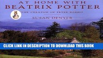 [PDF] FREE At Home with Beatrix Potter: The Creator of Peter Rabbit [Read] Full Ebook