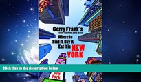 Enjoyed Read Gerry Frank s Where to Find It, Buy It, Eat It in New York