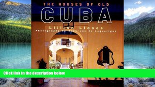 Big Deals  The Houses of Old Cuba  Best Seller Books Most Wanted