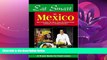 Popular Book Eat Smart in Mexico: How to Decipher the Menu, Know the Market Foods   Embark on a
