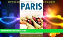 Enjoyed Read Eating   Drinking in Paris (5th Edition): French Menu Translator   Restaurant Guide