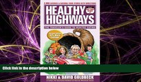 Popular Book Healthy Highways: The Travelers  Guide to Healthy Eating